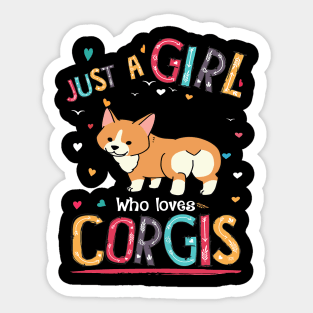 Just A Girl Who Loves Corgi (133) Sticker